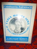Cazul Horia Sima si miscarea legionara ( ultima discutie incordata avuta cu fostul comandat ) - Constantin Papanace / an 1998, 227 pagini