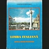LIMBA ITALIANĂ, Manual pentru &Icirc;ncepători (366 Pag,) - Constantin Mărcușan - Curs: &icirc;nvață acasă sau la școală - Gramatica și Ortografia Limbii Italiene