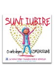 Cumpara ieftin Sunt Iubire: O carte despre compasiune