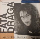 LP: MADALINA MANOLE - FATA DRAGA, ELECTRECORD, ROMANIA 1991, VG+/VG