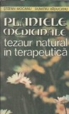 Plantele medicinale - tezaur natural in terapeutica - Stefan Mocanu