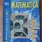 MATEMATICA M2 CLASA A XII A CHIRCULESCU , GOMOLEA ,SAVULESCU EDITURA TEORA