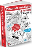 Minunata medicina a lui Kay. O istorie dezgustatoare si infioratoare a corpului uman - Publica