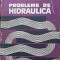 PROBLEME DE HIDRAULICA-I. CRETU, AL. SOARE, V. DAVID, AL. OSNEA-226250