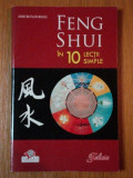 FENG SHUI IN 10 LECTII SIMPLE de JANE BUTLER BIGGS , 2008