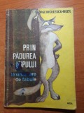 Carte pentru copii - prin padurea lupului,la vanatoare de fabule - din anul 1986