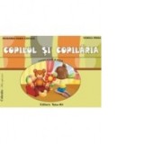 Copilul si copilaria - mapa educativa - Viorica Preda, Smaranda Maria Cioflica