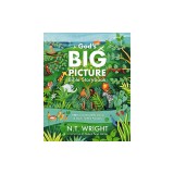 God's Big Picture Bible Storybook: 140 Connecting Bible Stories of God's Faithful Promises