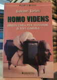 Giovanni Sartori - Homo videns. Imbecilizarea prin televiziune si post-gandirea, Humanitas