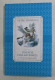 TINERETE FARA BATRANETE SI ALTE BASME NEMURITOARE de PETRE ISPIRESCU , 2016