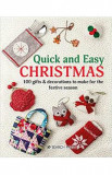 Quick and Easy Christmas 100 Gifts and Decorations