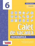 Caiet de vacanta Matematica clasa a VI-a - Ed 4