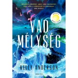 Vad m&eacute;lys&eacute;g - Kelly Anderson