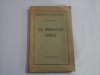 LE MIRACLE GREC - R. DE SAUSSURE