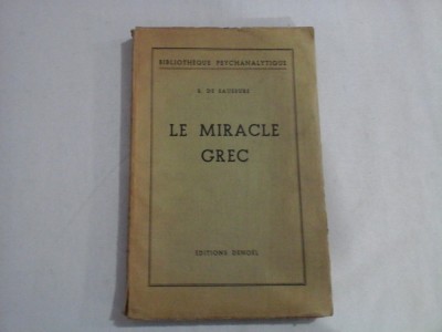 LE MIRACLE GREC - R. DE SAUSSURE foto