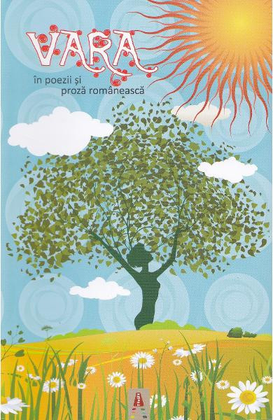 Vara In Poezii Si Proza, - Editura Astro