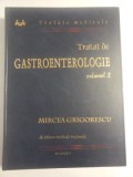 Tratat de GASTROENTEROLOGIE - Mircea GRIGORESCU - volumul 2