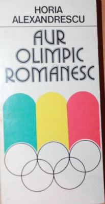AUR OLIMPIC ROMANESC - dedicatie!!! foto