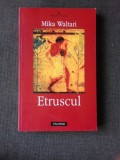 ETRUSCUL - MIKA WALTARI