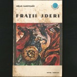 Frații Jderi - Mihail Sadoveanu - Colecția Cutezătorii
