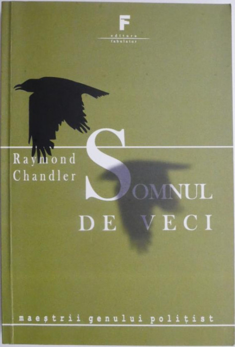 Somnul de veci &ndash; Raymond Chandler