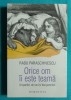 Radu Paraschivescu &ndash; Orice om ii este teama Un partid doi ani si trei premieri