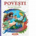 Cinci povesti interesante de Ion Creanga. Volumul 2