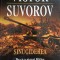 SINUCIDEREA. DE CE A ATACAT HITLER UNIUNEA SOVIETICA?-VICTOR SUVOROV-265352