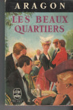 Les beaux quartieres - Aragon 1955, Alta editura