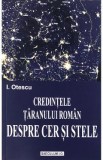 Credintele taranului roman. Despre cer si stele - i. Otescu