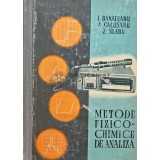 Metode fizico-chimice de analiza - 1961 - Z. Slabu (D254)
