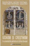 Iudaism si crestinism in comentariile patristice la Cartea Genezei - Marie-Anne Vannier, Jose Costa