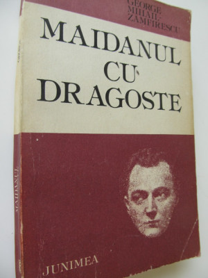 Maidanul cu dragoste - George Mihail Zamfirescu foto