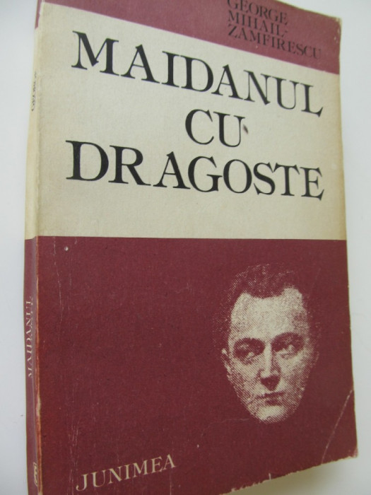 Maidanul cu dragoste - George Mihail Zamfirescu