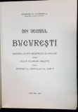 DIN VECHIUL BUCURESTI de GEORGE D. FLORESCU - BUCURESTI, 1935