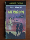 Eric Brown - Meridian