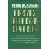 Improving the Landscape of Your Life