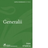 Generalii - Dan Stanca