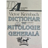 Dictionar de mitologie generala - 1995 - Victor Kernbach (Q99)