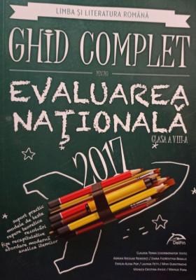 Ghid complet pentru evaluarea nationala clasa a VIIIa foto