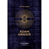 Cumpara ieftin Carte Adam Genisis, Cronicile Girku, Volumul 3 - Anton Parks, Brosata, 696 pagini, 2023