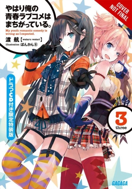 My Youth Romantic Comedy Is Wrong, as I Expected, Vol. 3