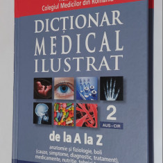 DICTIONAR MEDICAL ILUSTRAT DE LA A LA Z VOL.2 AUS-CIR ,STARE FOARTE BUNA .