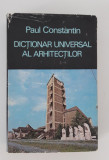 Paul Constantin Dictionarul universal al arhitectilor