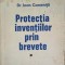 PROTECTIA INVENTIILOR PRIN BREVETE-IOAN CAMENITA-241624