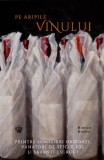 Pe aripile vinului - Bianca Bosker - Baroque Books &amp; Arts