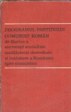 Programul partidului comunist roman de faurire a societatii socialiste multilateral dezvoltate si inaintare a Romaniei spre comunism