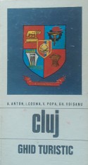 Cluj Ghid Turistic - A. Anton, I. Cosma