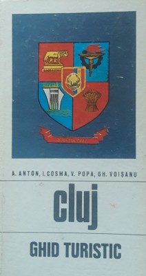 Cluj Ghid Turistic - A. Anton, I. Cosma foto