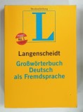 LANGENSCHEIDT , GROSWORTERBUCH DEUTSCH ALS FREMDSPRACHE ' DICTIONAR CUPRINZATOR DE GERMANA ...' von DIETER GOTZ ... HANS WELLMAN , 2008